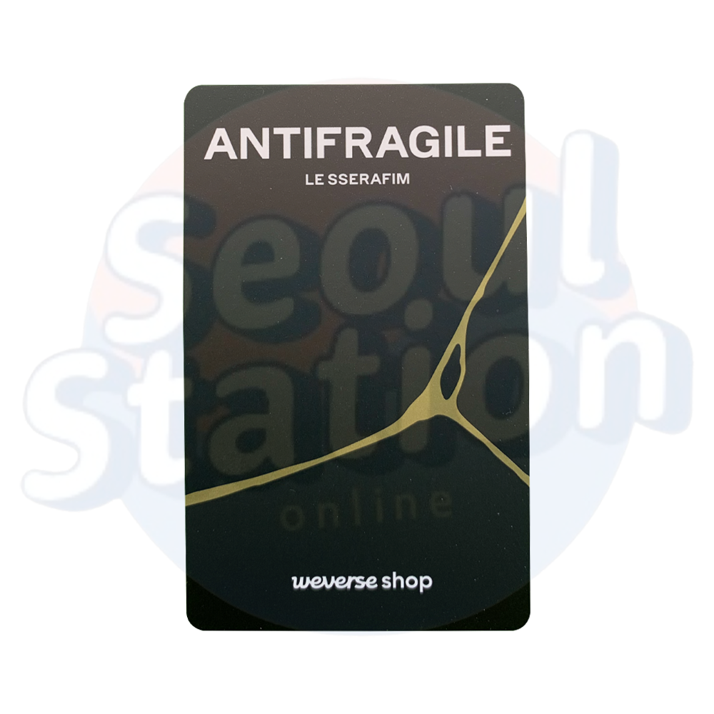 LE SSERAFIM - ANTIFRAGILE - WEVERSE Photo Card (Black back)